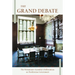 The Grand Debate: The Reasons Presented by the Dissenting Brethren Against Certain Propositions Concerning Presbyterian Government