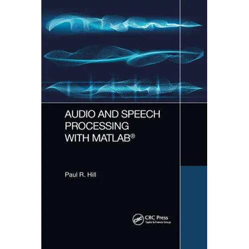 Audio and Speech Processing with MATLAB