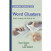Word Clusters: Build A Vocabulary That Works For You