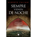 Siempre Vienen de Noche / They Always Come at Nightfall