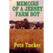 Memoirs of a Jersey Farm Boy
