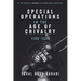 Special Operations in the Age of Chivalry, 1100-1550