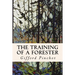 The Training of a Forester