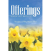 Offerings: Thoughts on What Matters Most