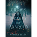 Crown of Beauty and Anarchy