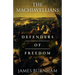 The Machiavellians: Defenders of Freedom