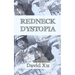 Redneck Dystopia