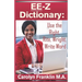 EE-Z Dictionary: Use the Right, Rite, Wright, Write Word