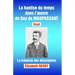 La hantise du temps dans l'oeuvre de Guy de MAUPASSANT - Essai: La frénésie des désespérés