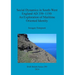 Social Dynamics in South-West England AD 350-1150: An Exploration of Maritime Oriented Identity