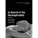 In Search of the Hermaphrodite: A Memoir