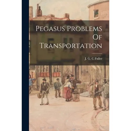 Pegasus Problems Of Transportation