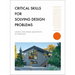 Critical Skills for Solving Design Problems: Useful Tips from Architects in Practice