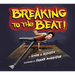 Breaking to the Beat!