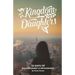 Kingdom Daughters: Encouraging, Empowering, and Uplifting the Woman God has Called