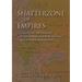 Shatterzone of Empires: Coexistence and Violence in the German, Habsburg, Russian, and Ottoman Borderlands