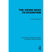The Viking Road to Byzantium
