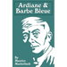 Ardiane and Barbe Bleue