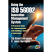 Using the ISO 56002 Innovation Management System: A Practical Guide for Implementation and Building a Culture of Innovation