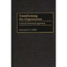 Transforming the Organization: A Social-Technical Approach