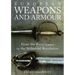 European Weapons and Armour: From the Renaissance to the Industrial Revolution