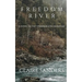 Freedom River: a novel of the Underground Railroad