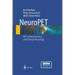 Neuropet: Positron Emission Tomography in Neuroscience and Clinical Neurology
