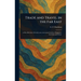 Trade and Travel in the Far East