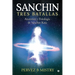 Sanchin Three Battles: The Anatomy and Physiology of Sanchin Kata / Anatomía y Fisiología de Sanchin Kata
