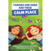 Tamara and Anna and their Calm Place