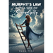 Murphy's Law with a Side of Serendipity
