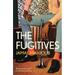 The Fugitives
