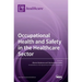 Occupational Health and Safety in the Healthcare Sector