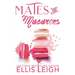 Mates and Macarons: A Kinship Cove Fun & Flirty Romance Collection