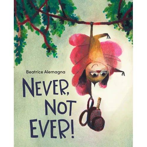 Never, Not Ever!