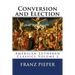 Conversion and Election: A Plea for a United Lutheranism in America