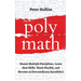 Polymath: Master Multiple Disciplines, Learn New Skills, Think Flexibly, and Become an Extraordinary Autodidact