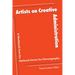 Artists on Creative Administration: A Workbook from the National Center for Choreography