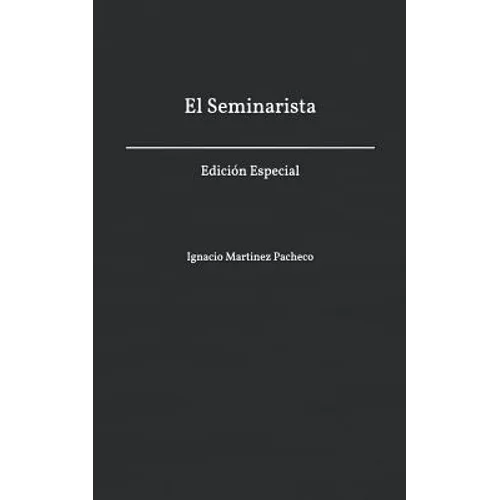 El Seminarista: Edición Especial