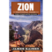 Zion National Park: The Complete Guide
