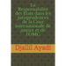 La Responsabilité des Etats dans les jurisprudences: De la Cour internationale de Justice et de l'OMC