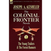 The Colonial Frontier Novels: 1-The Young Trailers & the Forest Runners