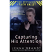 Capturing His Attention: Small Town Cop, Opposites Attract, Christian Suspenseful Romance