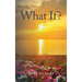 What If?
