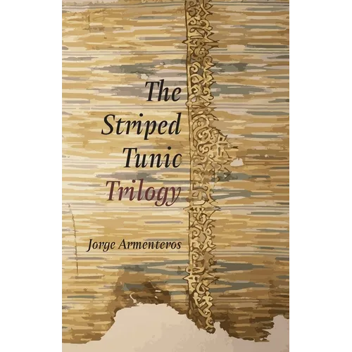 The Striped Tunic Trilogy