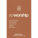 Reworship: How to Return to True Worship, and How That Changes Everything