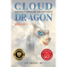Cloud Dragon: Conspiracy, Contagion, and Catastrophe