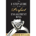 The 8-Step Guide to the Perfect Engagement Ring