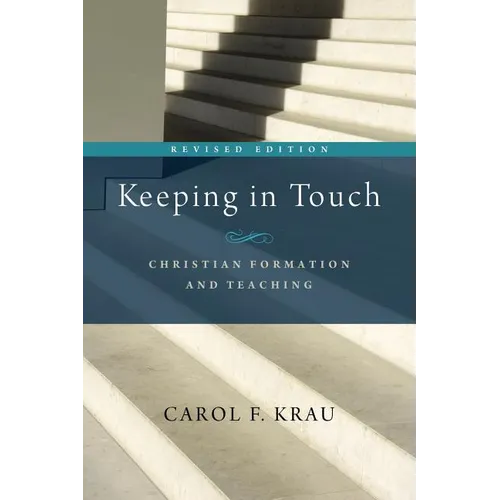 Keeping in Touch: Christian Formation and Teaching
