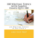 180 Writing Topics with Sample Essays Q151-180: 240 Writing Topics 30 Day Pack 2